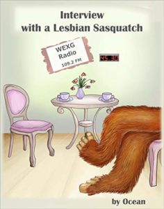 Interview with a Lesbian Sasquatch
