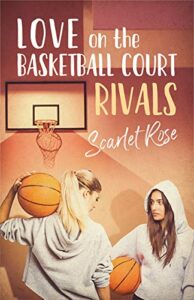 Love on the Basketball Court: Rivals