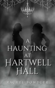 A Haunting at Hartwell Hall