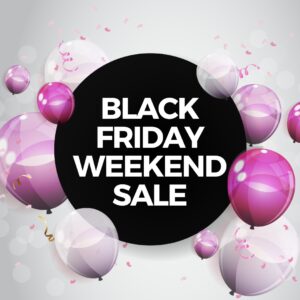 Black Friday Weekend Sale